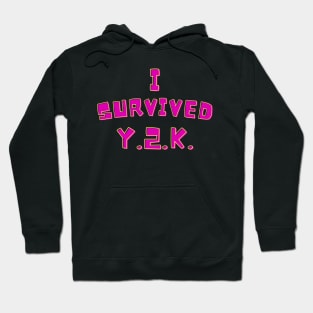 I survived Y2K Hoodie